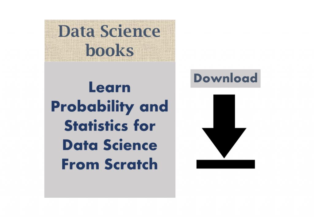 Learn Probability And Statistics For Data Science From Scratch