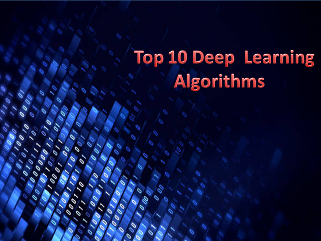 Top 10 Deep Learning Algorithms - Creative Geeks